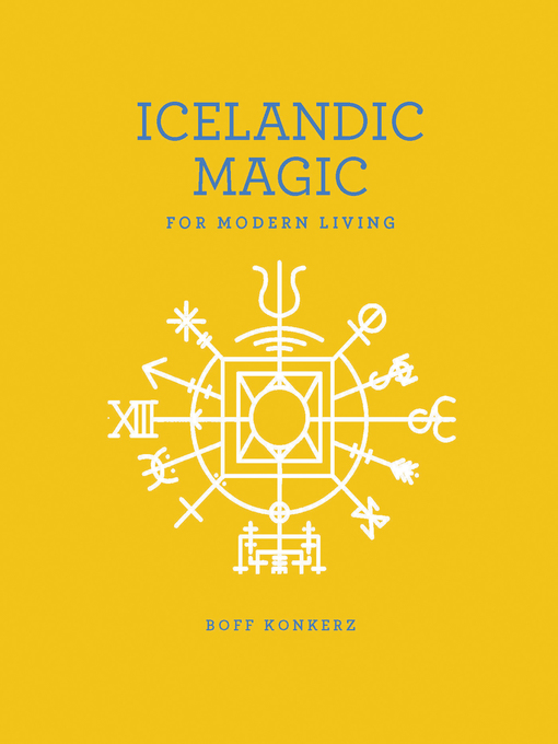 Title details for Icelandic Magic for Modern Living by Boff Konkerz - Available